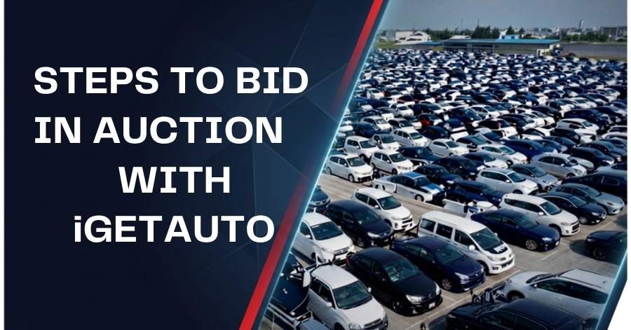Steps to Bid at Auction with iGETAUTO